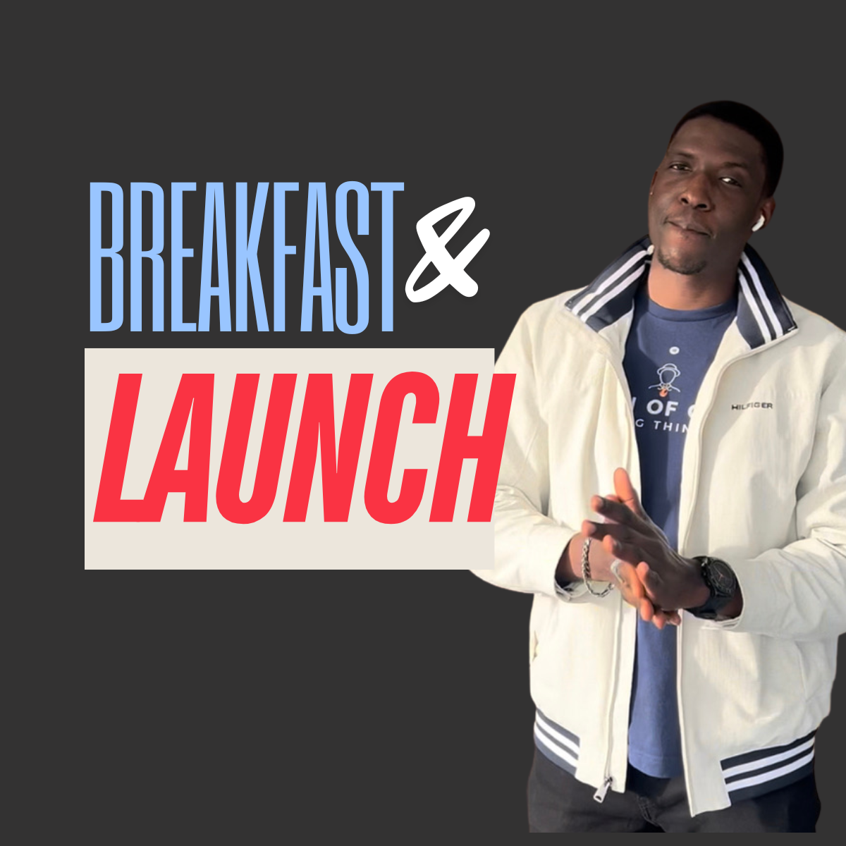 Breakfast & Launch